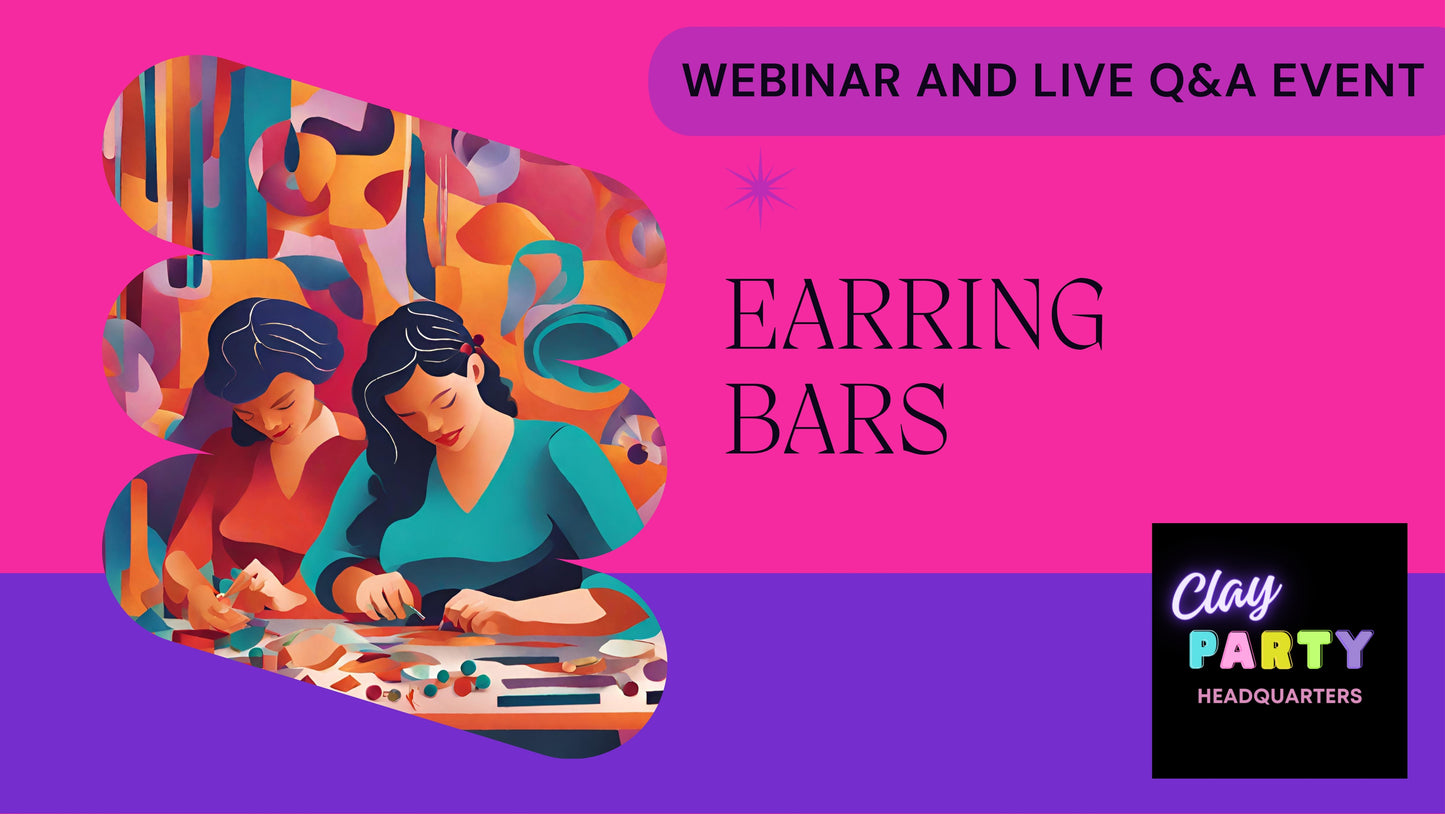Everything about Earring Bars (Virtual Webinar)